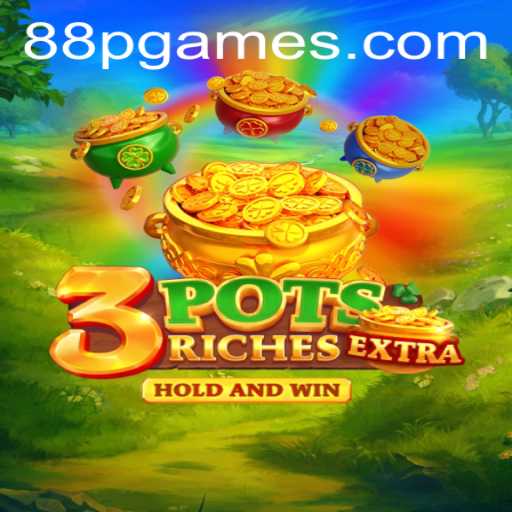 Exploring the Innovative World of 3potsExtra with 88PGAME