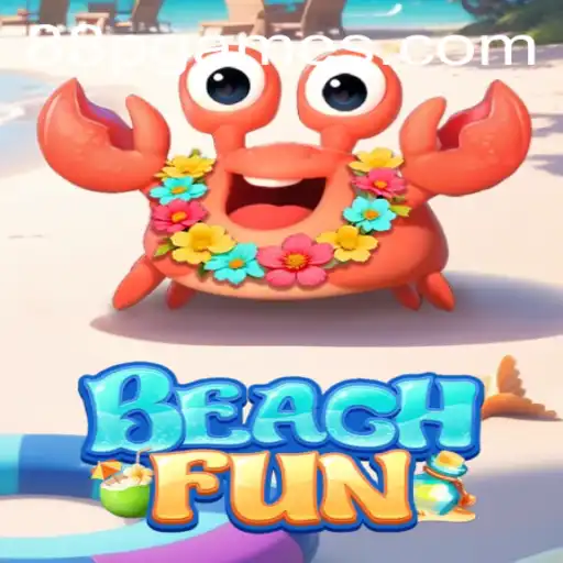 Explore the Thrills of BeachFun: Dive into the Exciting World of 88PGAME