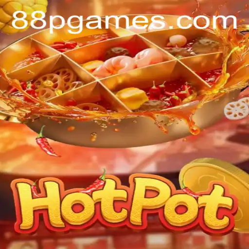 Exploring the Exciting World of Hotpot: The 88PGAME Experience