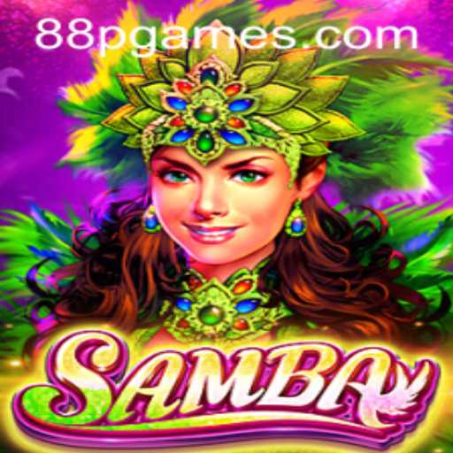 Discovering the World of Samba: The Exciting Game from 88PGAME