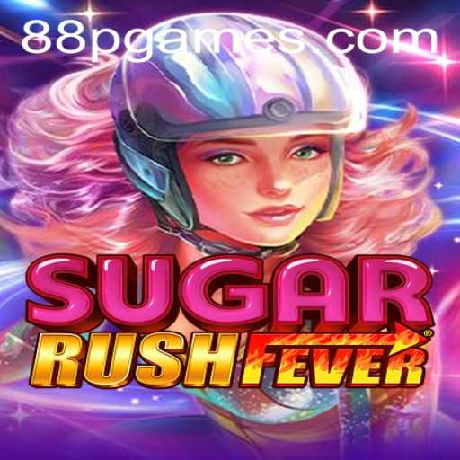 Dive into SugarRushFever and Discover the Exciting World of 88PGAME